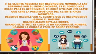 UNIDAD VI COMPRENSION DE LAS NECESIDADES DE LOS CLIENTES Y SU ...