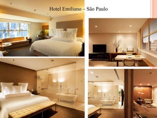 Hotel Emiliano – São Paulo

 