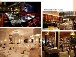 Restaurante Hotel Fasano

 