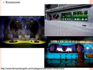 

Restaurante

http://www.fernandorigotti.com/category/interiores-comerciais/

 