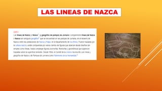 LAS LINEAS DE NAZCA
 