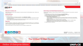 The Uniface 10 Start Screen
Uniface 10 Enterprise Edition
 