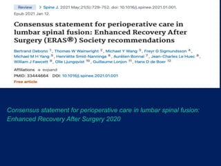 Consensus statement for perioperative care in lumbar spinal fusion:
Enhanced Recovery After Surgery 2020
 
