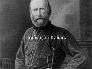 Unificação Italiana 