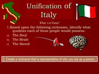 The Unification ofThe Unification of
Italy and GermanyItaly and Germany
 
