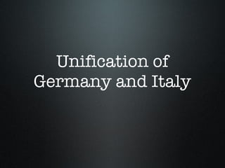 Unification of Germany and Italy 