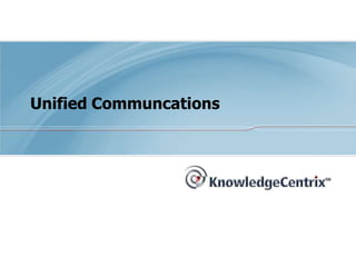 Unified Communcations 