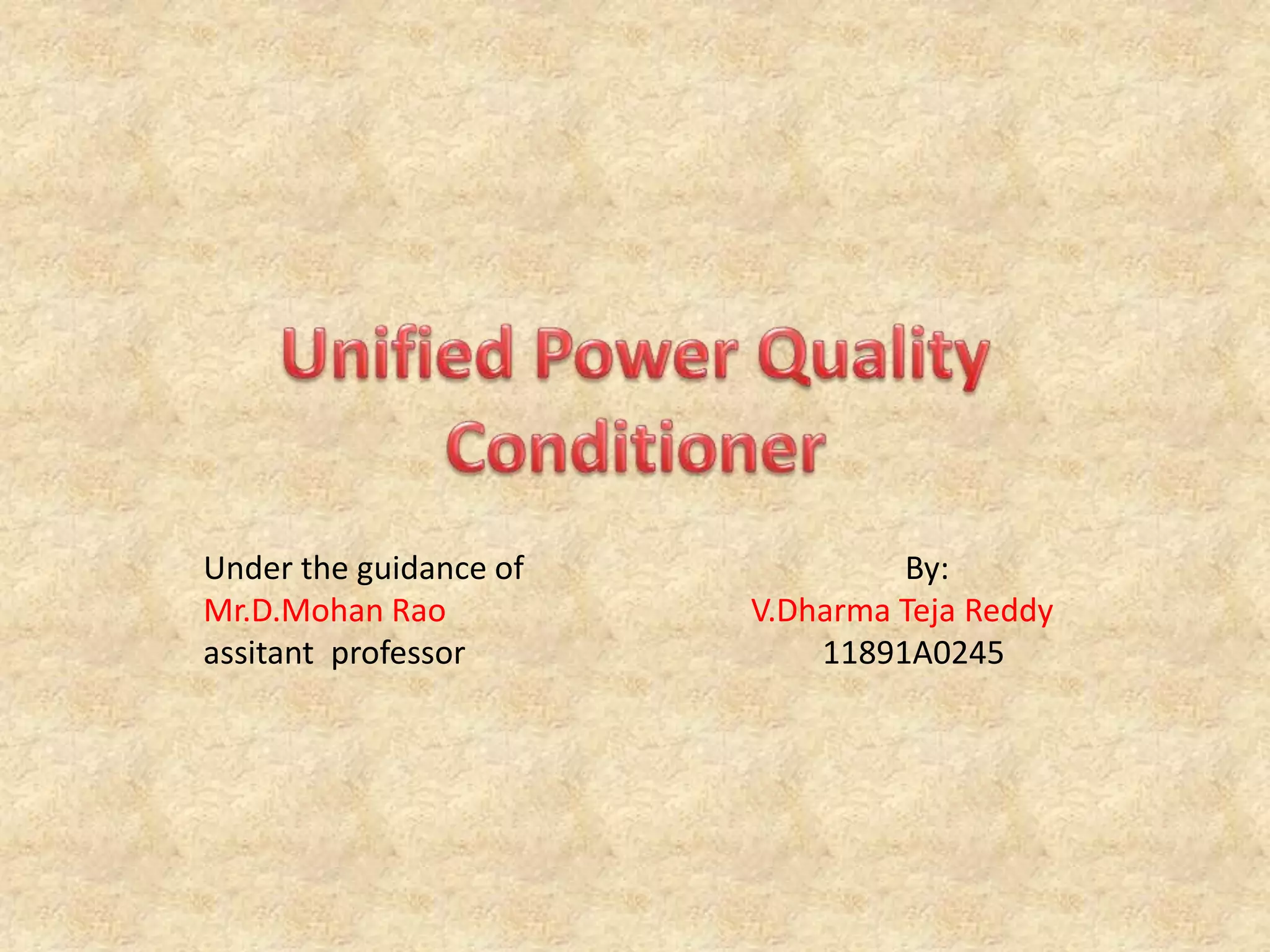 Unified power quality conditioner 2 | PPTX
