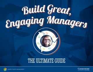 UNIFIED TALENT MANAGEMENT
THE ULTIMATE GUIDE
 