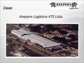 Case Keepers Logística ATS Ltda. 