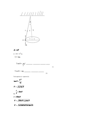 m = 200 × 10
3
kg
(i)
(ii)
Take equation (i)÷ equation(ii)
But
 
