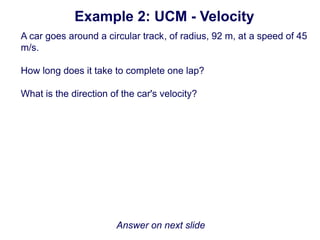 Circular Motion Problem Examples Uniform Circular Motion problem solving.pptx