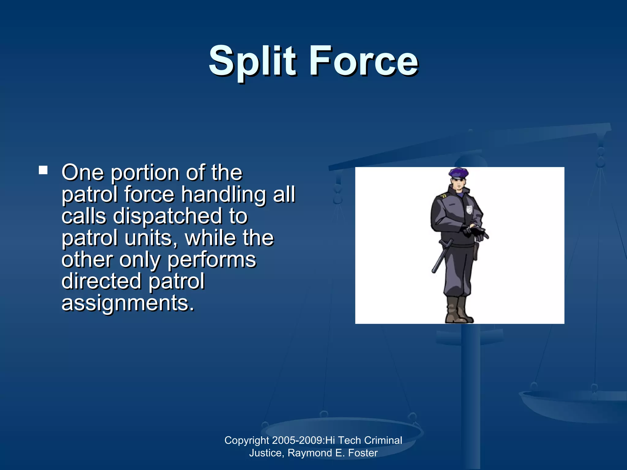 Law Enforcement Uniformed Patrol Concepts and Tactics