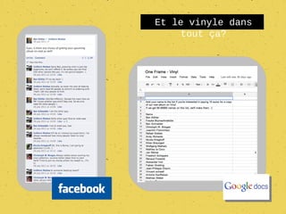 Et le vinyle dans
     tout ça?
 