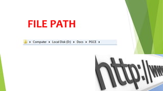 FILE PATH
 