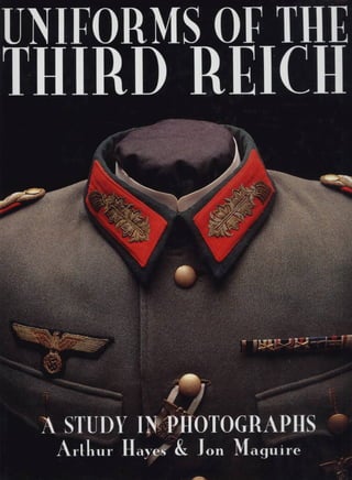 Uniforms of the Third Reich: a study in photographs