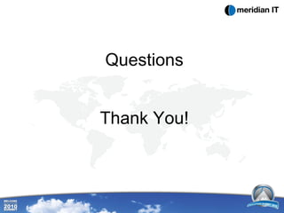 Questions Thank You! 