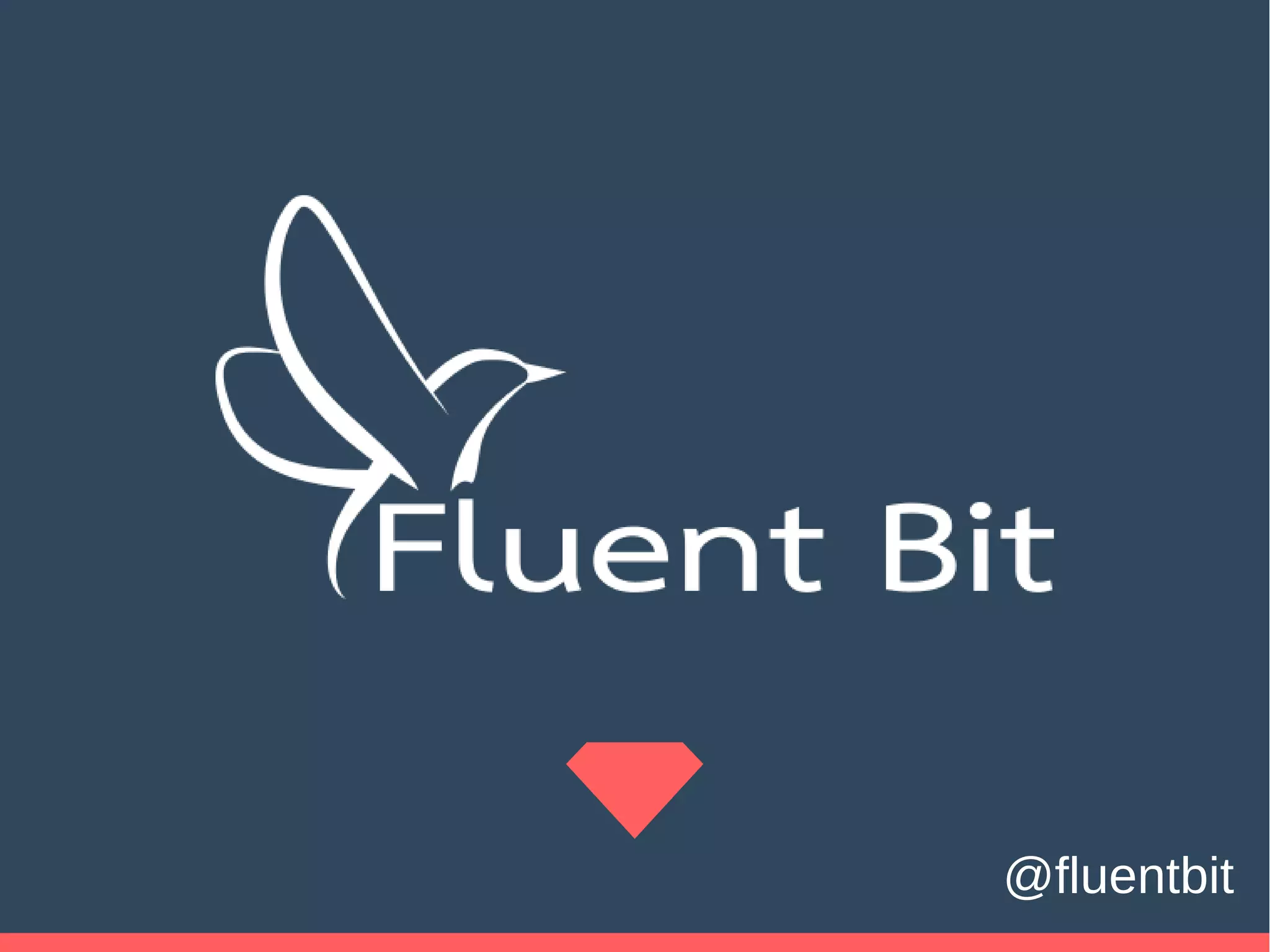 @fluentbit
 