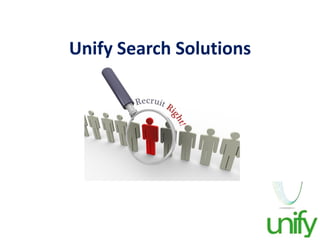Unify Search Solutions
 