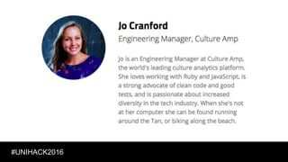 #UNIHACK2016
Ren Butler
 