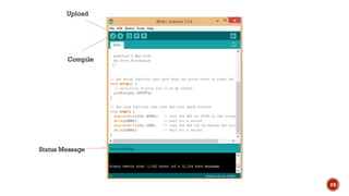29
Compile
Upload
Status Message
 