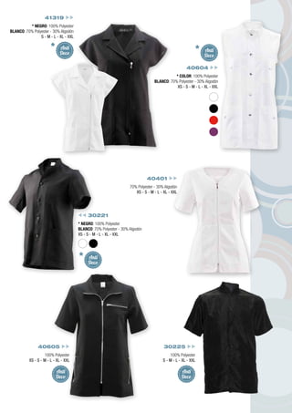 41319
* NEGRO: 100% Polyester
BLANCO: 70% Polyester - 30% Algodón
S - M - L - XL - XXL
40401
70% Polyester - 30% Algodón
XS - S - M - L - XL - XXL
40605
100% Polyester
XS - S - M - L - XL - XXL
40604
* COLOR: 100% Polyester
BLANCO: 70% Polyester - 30% Algodón
XS - S - M - L - XL - XXL
30221	
* NEGRO: 100% Polyester
BLANCO: 70% Polyester - 30% Algodón
XS - S - M - L - XL - XXL
30225
100% Polyester
S - M - L - XL - XXL
* Anti
Deco
* Anti
Deco
* Anti
Deco
Anti
Deco
Anti
Deco
 