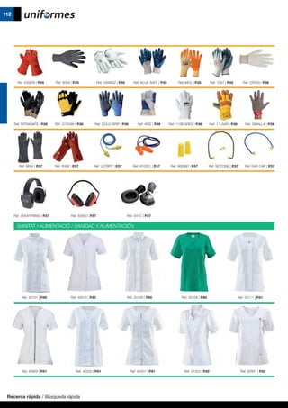 112
SANITAT I ALIMENTACIÓ / SANIDAD Y ALIMENTACIÓN
Ref. ESSEN | P.55
Ref. NITRASAFE | P.56
Ref. 8814 | P.57
Ref. LEIGHTNING | P.57
Ref. 20101 | P.60
Ref. 40909 | P.61 Ref. 40200 | P.61 Ref. 40401 | P.61 Ref. 41203 | P.62 Ref. 40907 | P.62
Ref. 40910 | P.60 Ref. 20106 | P.60 Ref. 20109 | P.60 Ref. 20111 | P.61
Ref. 82600 | P.57 Ref. S41C | P.57
Ref. R30X | P.57 Ref. ULTRFIT | P.57 Ref. 910351 | P.57 Ref. 906980 | P.57 Ref. NOTONE | P.57 Ref. EAR CAP | P.57
Ref. 07203W | P.56 Ref. COLD GRIP | P.56 Ref. ARIZ | P.56 Ref. 110B ARES | P.56 Ref. 17LAAR | P.56 Ref. GMALLA | P.56
Ref. 8009 | P.55 Ref. 160IBSZ | P.55 Ref. BLUE SAFE | P.55 Ref. MOL | P.55 Ref. 7287 | P.55 Ref. CR200 | P.56
Recerca ràpida / Búsqueda rápida
 
