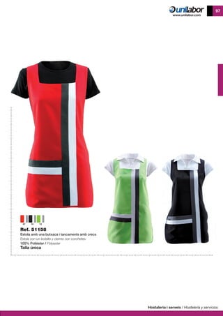 Hostaleria i serveis / Hostelería y servicios
97
Ref. 51158
Estola amb una butxaca i tancaments amb crecs
Estola con un bolsillo y cierres con corchetes
100% Polièster / Polyester
Talla única
07 10 13
 