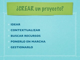 Creacion y puesta en marcha de proyectos educativos | PDF