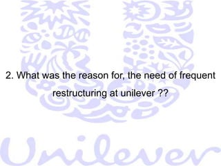 2000 TO 2004PATH TO GROWTH STRATEGY In February 2000, the company announced a € 5 Billion Five –      Year Growth Strategy Unilever was “Shrinking to Grow”