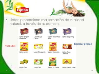 Lipton proporciona esa sensación de vitalidad natural, a través de su esencia. VOLVER Realizar pedido 