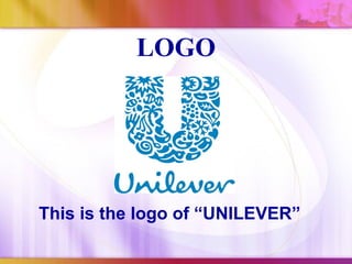 LOGO




This is the logo of “UNILEVER”
 