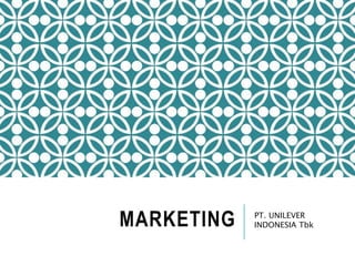 MARKETING PT. UNILEVER
INDONESIA Tbk
 