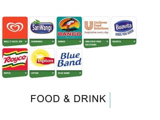 FOOD & DRINK
 
