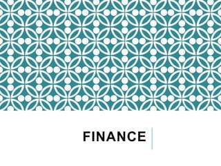 FINANCE
 