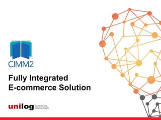Title Goes Here
Fully Integrated
    Brief About the Presentation
    goes here
E-commerce Solution
 