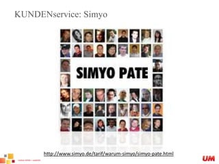 KUNDENservice: Simyohttp://www.simyo.de/tarif/warum-simyo/simyo-pate.html