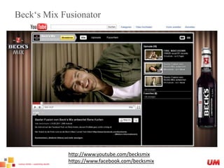 Beck‘s Mix Fusionatorhttp://www.youtube.com/becksmixhttps://www.facebook.com/becksmix