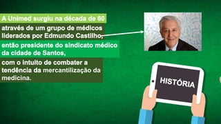 mercantilização da
medicina.
 