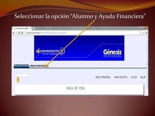 Seleccionar la opción “Alumno y Ayuda Financiera”
 