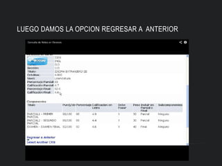 LUEGO DAMOS LA OPCION REGRESAR A ANTERIOR
 