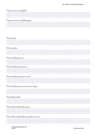 Pepecomearrozybebe
jjjjjjjjjjjjjjjkkllllllllffffffffffffffffffffffjjjjj)
Pepecomearrozybebeagua
jjjjjjjjjjjjjjjkkllllllllffffffffffffffffffffffjjjjj)
Maríasale
jjjjjjjjjjjjjjjkkllllllllffffffffffffffffffffffjjjjj)
Maríasalea
jjjjjjjjjjjjjjjkkllllllllffffffffffffffffffffffjjjjj)
Maríasaleapasear
jjjjjjjjjjjjjjjkkllllllllffffffffffffffffffffffjjjjj)
Maríasaleapasearcon
jjjjjjjjjjjjjjjkkllllllllffffffffffffffffffffffjjjjj)
Maríasaleapasearconsus
jjjjjjjjjjjjjjjkkllllllllffffffffffffffffffffffjjjjj)
Maríasaleapasearconsusamigos
jjjjjjjjjjjjjjjkkllllllllffffffffffffffffffffffjjjjj)
Elautobússalió
jjjjjjjjjjjjjjjkkllllllllffffffffffffffffffffffjjjjj)
Elautobússaliódelparque
jjjjjjjjjjjjjjjkkllllllllffffffffffffffffffffffjjjjj)
Elautobússaliódelparquealasnueve
jjjjjjjjjjjjjjjkkllllllllffffffffffffffffffffffjjjjj)
Obj. Separar correctamente palabras
Parque-Colegio Santa Ana
Aula P.T. MªCarmen Pérez
 