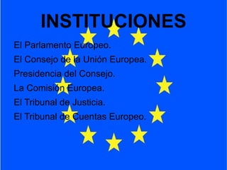 El himno europeo. 