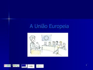A União Europeia 