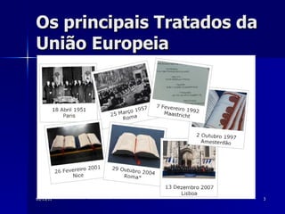 Os principais Tratados da União Europeia 