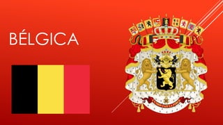 BÉLGICA 
 