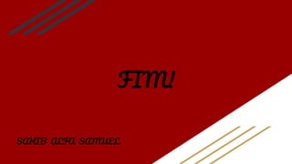 FIM!
SAHIB ALFA SAMUEL
 