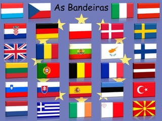 As Bandeiras
 