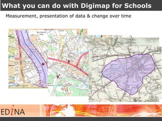 What you can do with Digimap for Schools
Measurement, presentation of data & change over time
 