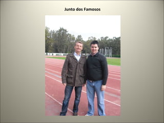 Junto dos Famosos 